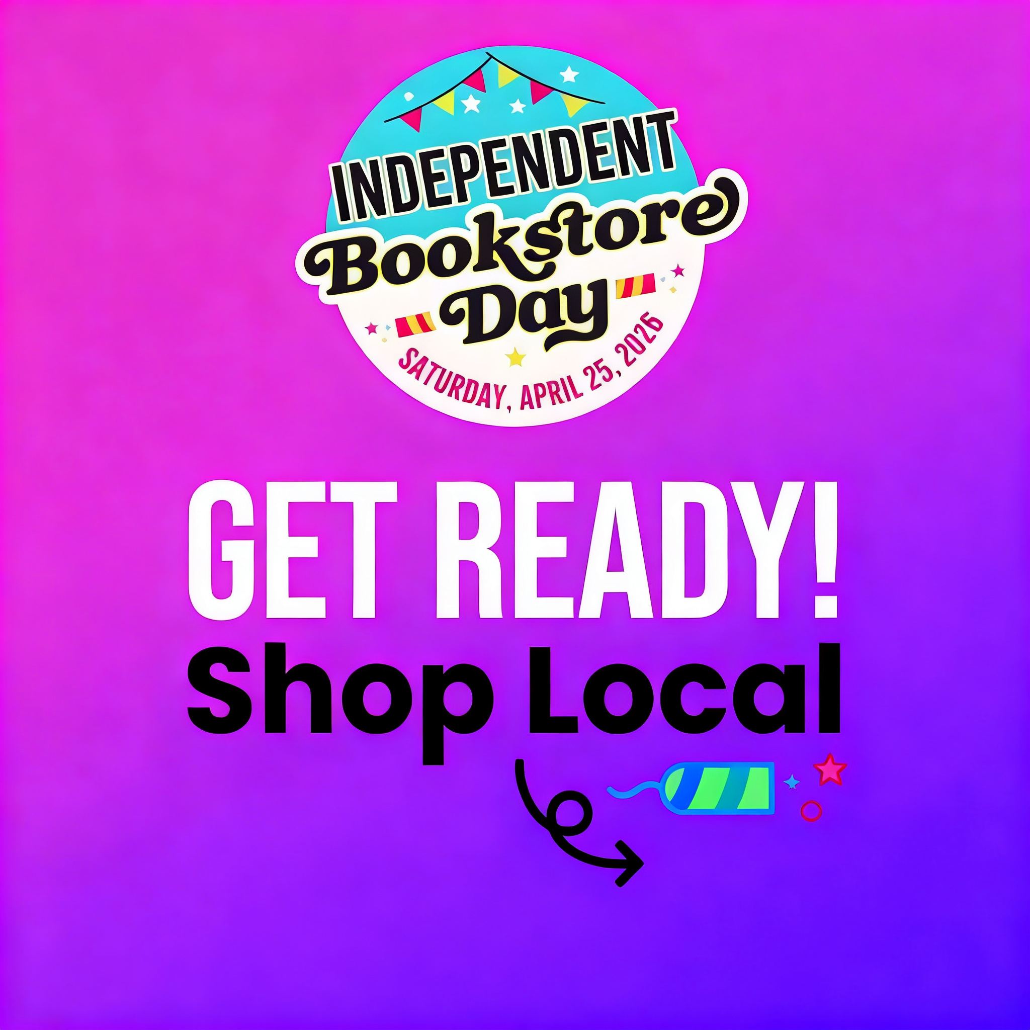 Celebrate Independent Bookstore Day With Us